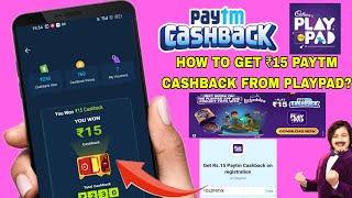 Cadbury Play pad Loot-Get Flat ₹15 PayTm CashBack Instant