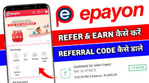 Epayon App refer & earn Tricks -Unlimited ₹20 Cash per Refer