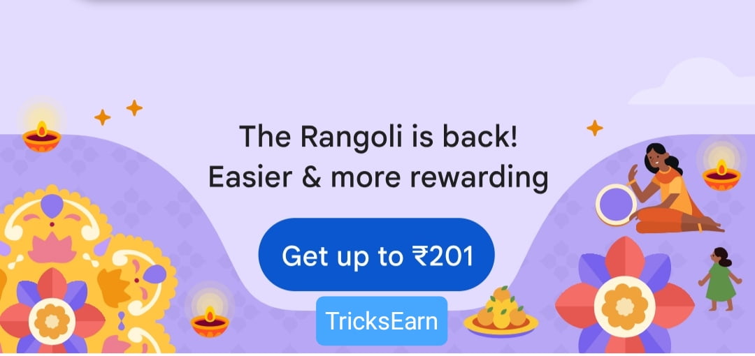 Google Pay Rangoli Fest Offer Tricks-Collect Flowers And Get Upto 201 Cashback Reward