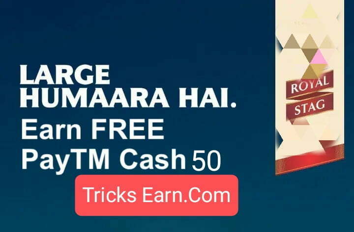 RoyalStag New Offer -Get Rs 50-100 Just completing Simple Task