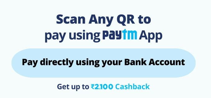Paytm Scan And pay Offer – Get Flat ₹20 to ₹100 Paytm Cashback | Scan QR Offer 1 Paytm Scan And pay Offer