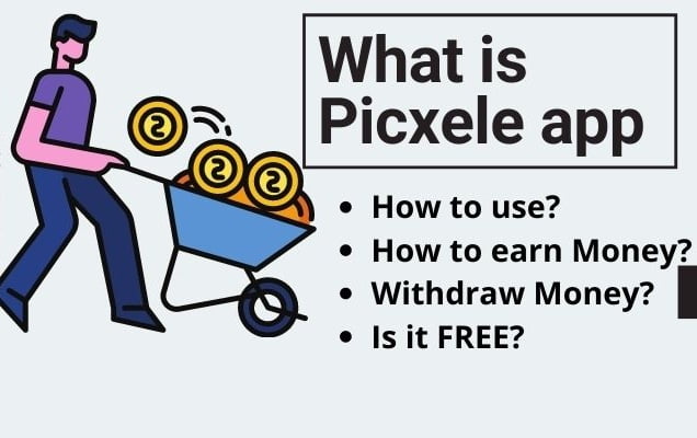 Picxele App Offer Loot 