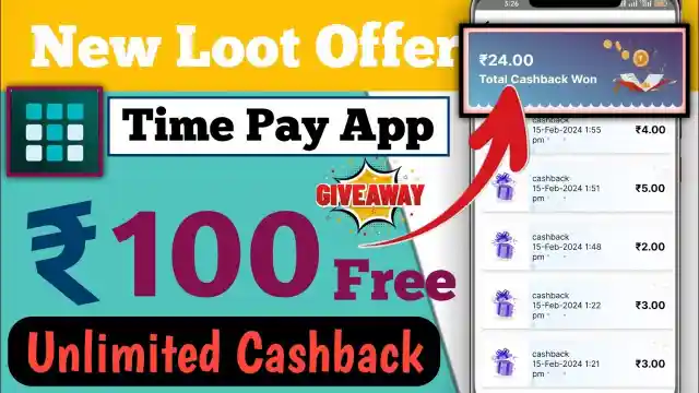 TimePay App Loot – Earn Upto ₹100 Scratch Card for Unlimited Time | TimePay Referral Code TimePay App Loot