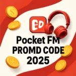 Pocket FM promo code 2025