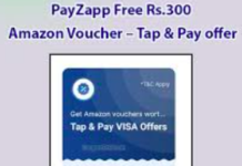 payzapp Tap and pay offer -Get Free Rs.300 Amazon Voucher Payzapp Tap & Pay Offer