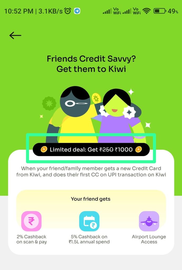 kiwi app referral code: sign up ₹250 and per referral ₹1000 10 kiwi app referral code