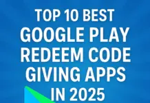 Top 10 Best Google Play Redeem Code Giving Apps in 2025