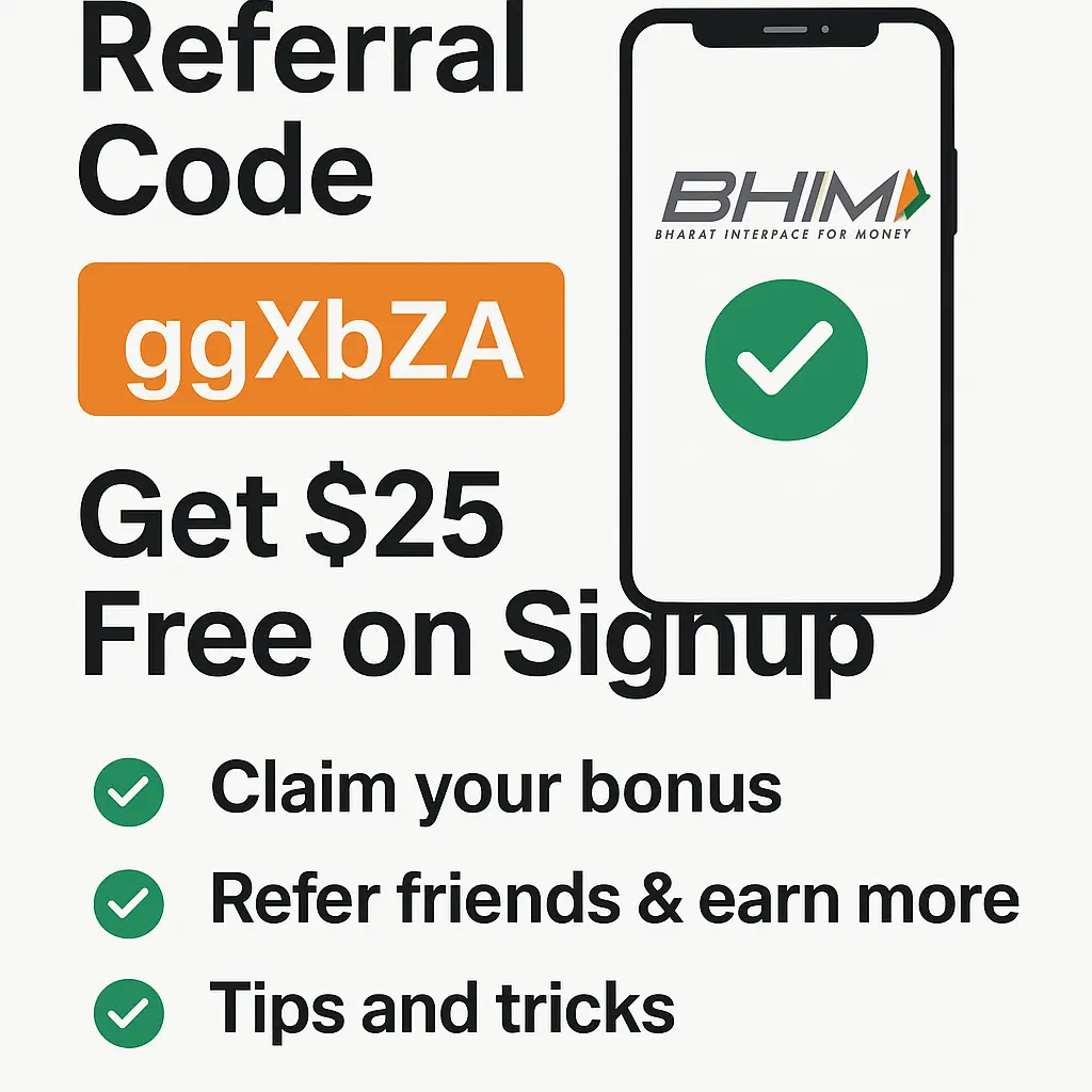 BHIM Referral Code (ggXbZA) – Earn ₹25 Instantly + Unlimited Cashback in 2024 1 BHIM Referral Code (ggXbZA)