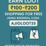 AJIO Refer & Earn Loot Offer