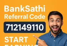 BankSathi Referral Code 712149110 – Earn Money by Referring & Selling Financial Products! BankSathi Referral Code 712149110