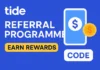 Tide Referral code 2025 – Earn Rewards by Inviting Friends Tide referral code