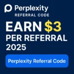 Perplexity Referral Code – Earn $3 Per Referral in 2025