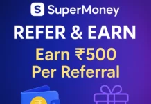 SuperMoney Referral code (1NQ72MBiKYb) — Refer & Earn ₹500 Bonus superMoney referral code