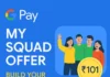 GPay My Squad Offer – Invite 5 friends and Earn Cashback upto โน101