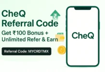 Get ₹100 signup bonus using the CheQ referral code MYCRDTMX. Pay your credit card bills and earn cashback with CheQ. Learn how to sign up, refer friends, and unlock unlimited rewards in 2025.
