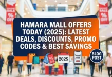 Hamara Mall Offers Today (2025): Latest Deals, Discounts, Promo Codes & Best Savings Hamara Mall Offers Today (2025): Latest Deals, Discounts, Promo Codes & Best Savings